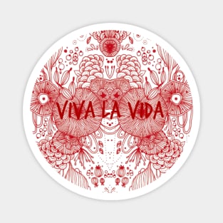 VIVA LA VIDA Magnet